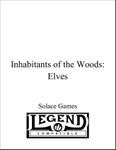 RPG Item: Inhabitants of the Woods: Elves (Legend)
