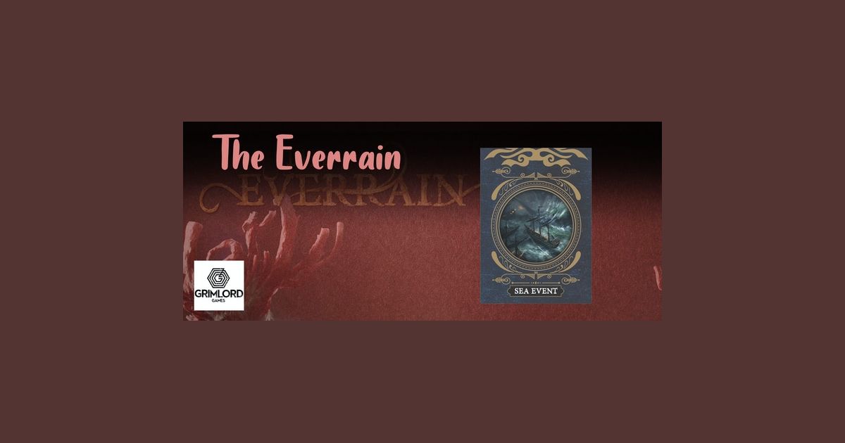 The Everrain New Sea Events Board Game BoardGameGeek