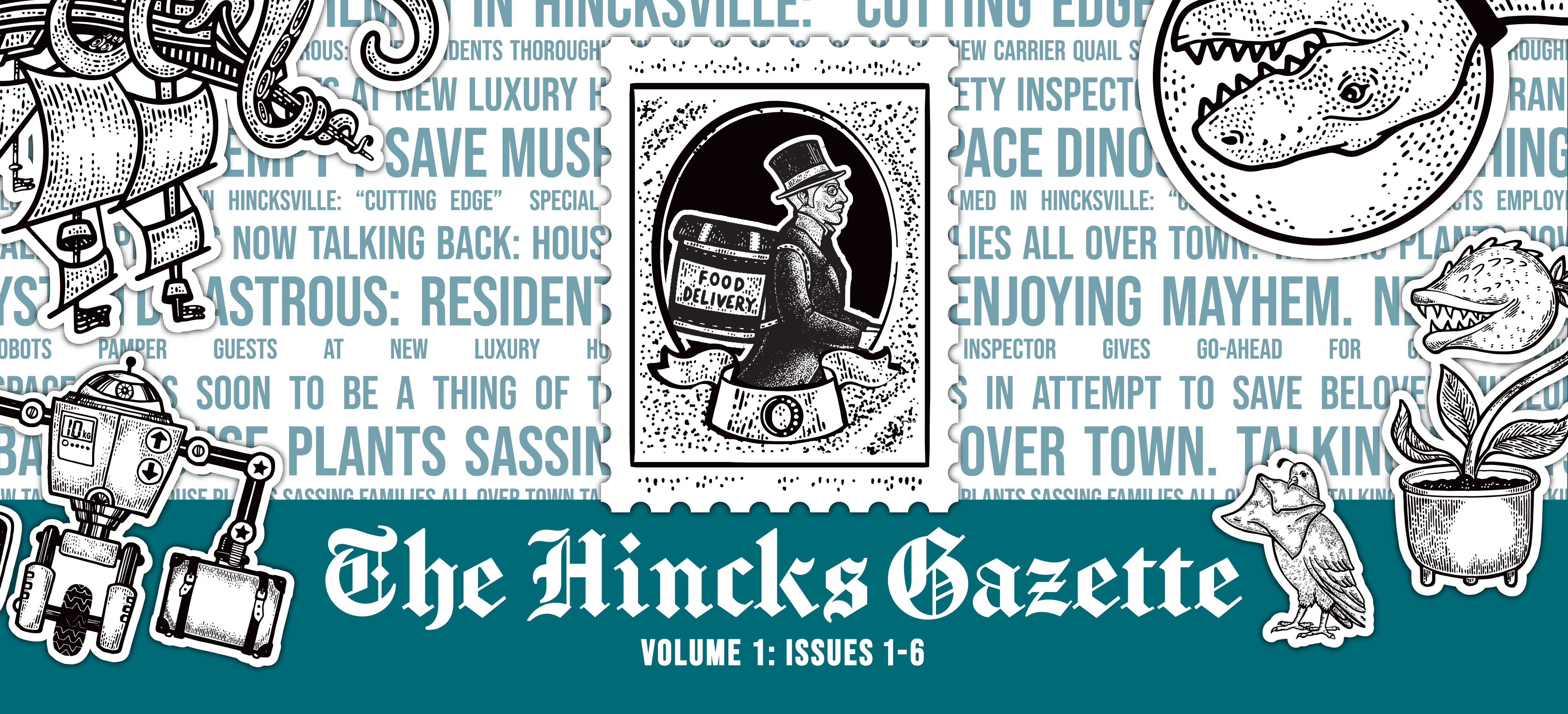 The Hincks Gazette Volume 1: Issues 1-6