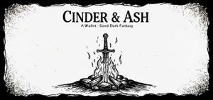 Cinder & Ash