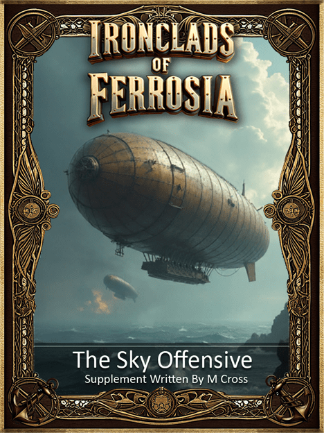 Acorazados de Ferrosia: La ofensiva del cielo