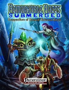 Remarkable Races Submerged Compendium of Unusual Undersea Races | RPG ...