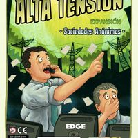 Alta Tensión: Sociedades Anónimas