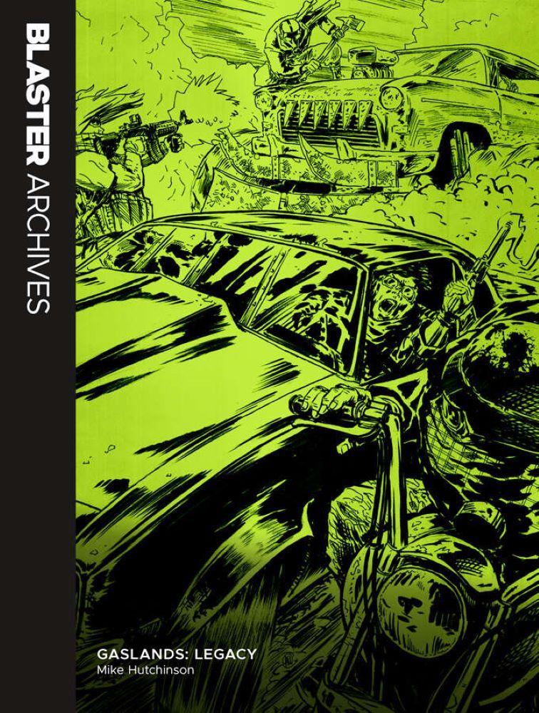 Blaster Archives: Gaslands Legacy