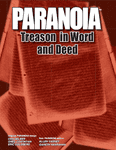 RPG Item: Treason in Word and Deed