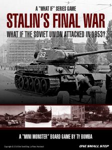 Stalin's Final War: What if the Soviet Union Attacked in 1953 