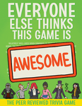 Everyone Else Thinks This Game Is Awesome