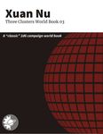 RPG Item: Xuan Nu: Three Clusters World Book 03