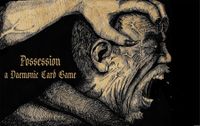 Possession: A Daemonic Card Game