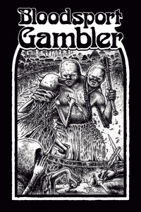Bloodsport Gambler