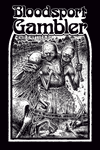 Bloodsport Gambler