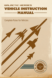 Fistful of Lead: Galactic Heroes – Vehicle Instruction Manual