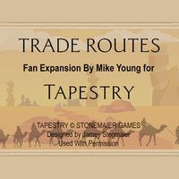 Trade Routes (fan expansion for Tapestry)