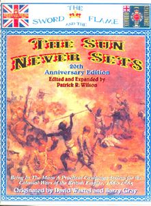 The Sword and the Flame: The Sun Never Sets