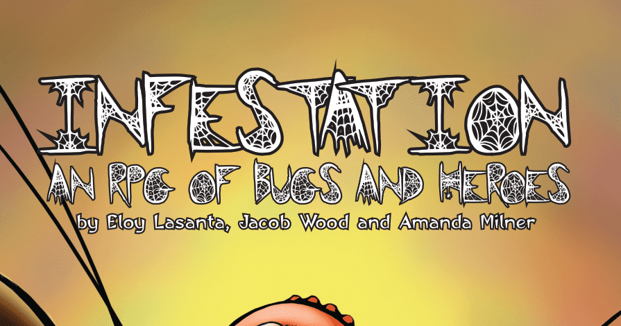 Infestation, An RPG of Bugs and Heroes | RPG Item | RPGGeek