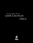 RPG Item: 100% Crunch: Orcs