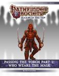 RPG Item: Pathfinder Society Scenario 10-22: Passing the Torch Part 1: Who Wears the Mask
