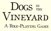 RPG: Dogs in the Vineyard