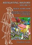 Refighting History: Volume 11 – Seven Years War: Hochkirk, Langensalza, Reichenbach, Amoneburg, and Freiberg