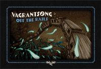 Vagrantsong: Off the Rails (2024)