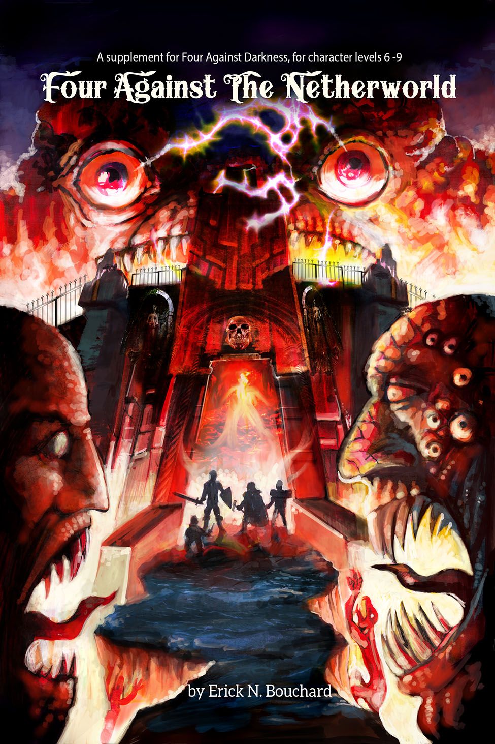 Four Against the Netherworld: A Supplement for Four Against Darkness