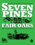 Board Game: Seven Pines; or, Fair Oaks