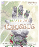More Beast Hunt Colossus videos