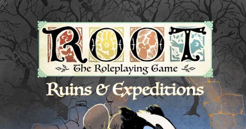 Root the RPG: Ruins & Expeditions | RPG Item | RPGGeek