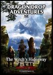RPG Item: Dragon Drop Adventures: The Witch's Hideaway