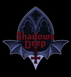 Shadows Deep