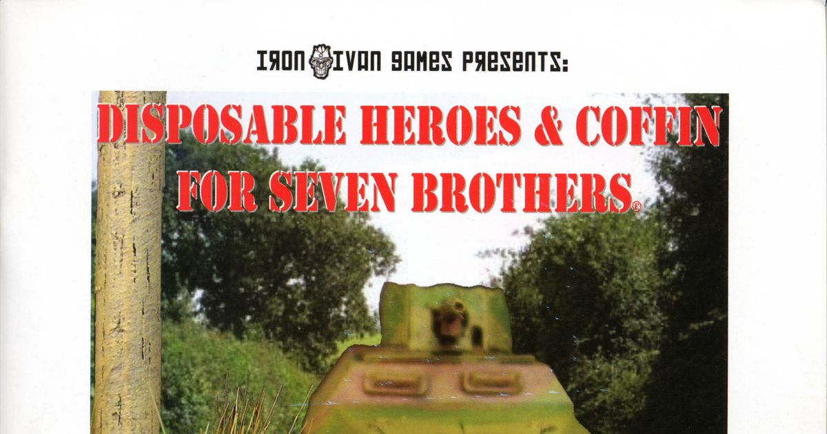 Iron Ivan Games WWII RPG 2002: Disposable Heroes & Coffin for Seven Brothers