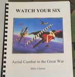 Watch Your Six: Aerial Combat in The Great War