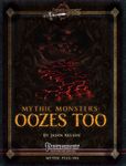 RPG Item: Mythic Monsters 06: Oozes Too