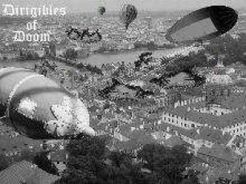 Dirigibles of Doom!