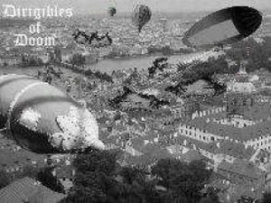 Dirigibles of Doom!