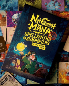 Not Enough Mana: Spellsmiths & Summoners