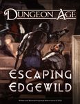 RPG Item: Dungeon Age: Escaping Edgewild