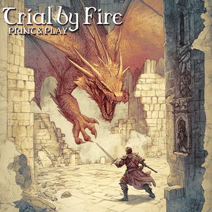 Trial by Fire