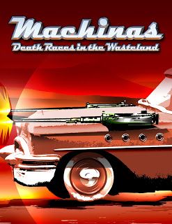Machinas: Death Races in the Wasteland