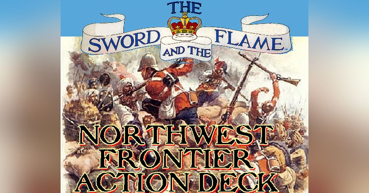 The North West Frontier Event Deck Board Game BoardGameGeek