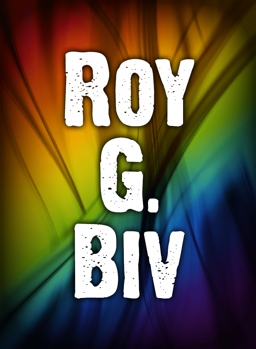 ROY G. BIV