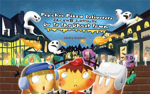 Board Game: Psychic Pizza Deliverers Go to the Ghost Town