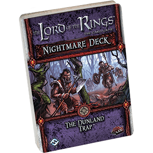 The Lord of the Rings: The Card Game – Nightmare Deck: The Dunland Trap