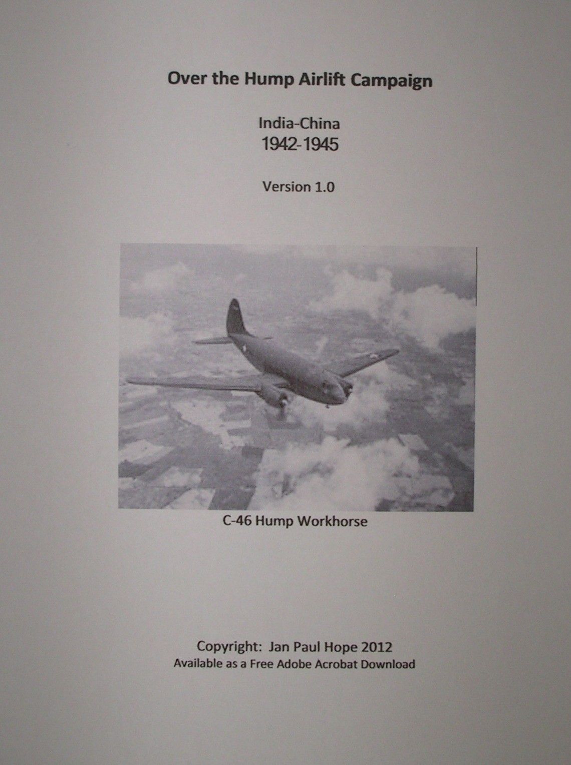 Over the Hump Airlift Campaign 1942-1945
