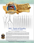 RPG Item: Expanded Options #05: Tools of Quality - Special Mundane Tool Qualities