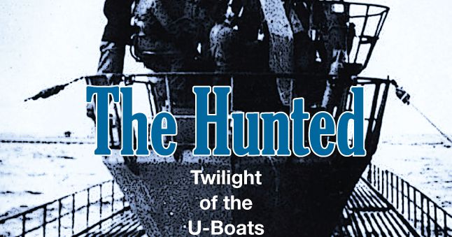 The Hunted: Twilight of the U-Boats, 1943-45 | Board Game 