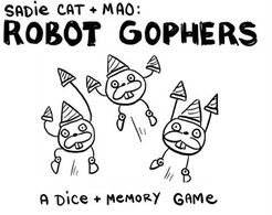 Sadie Cat and Mao: Robot Gophers