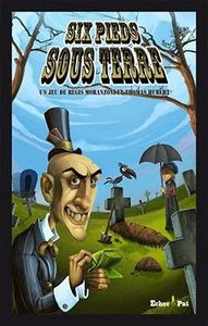 Six Pieds Sous Terre