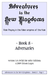 RPG Item: Adventures in the New Kingdoms: Book 8 – Adversaries