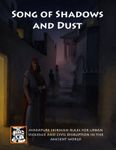 Song of Shadows and Dust
